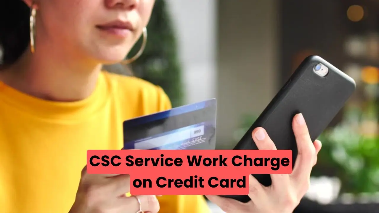 CSC Service Work Charge on Credit Card